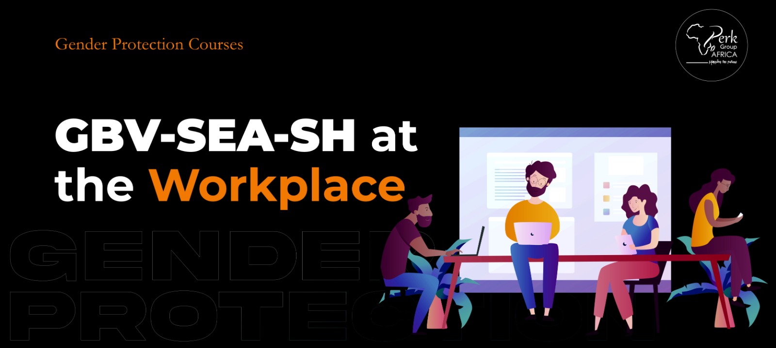 Training Course on GBV-SEA-SH at the Workplace 